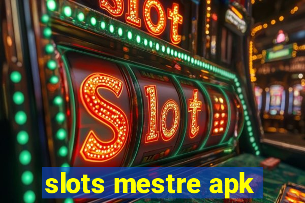 slots mestre apk