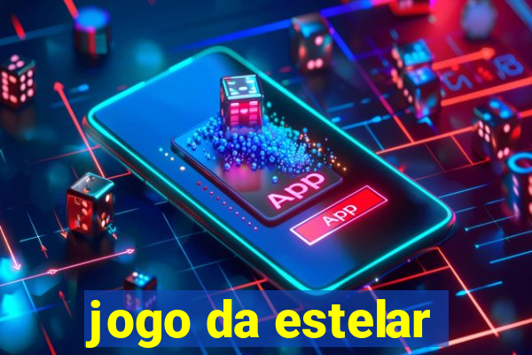 jogo da estelar