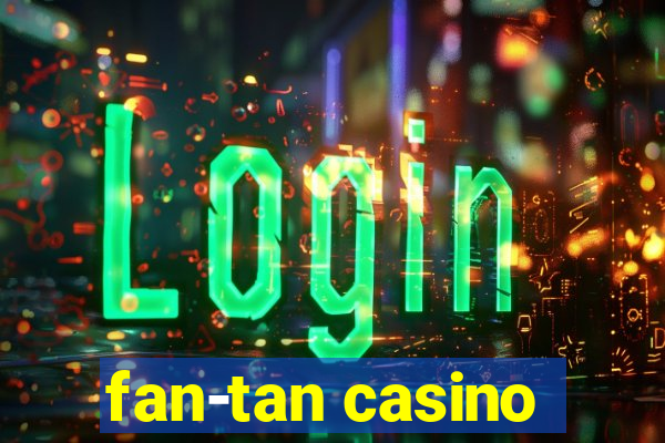 fan-tan casino