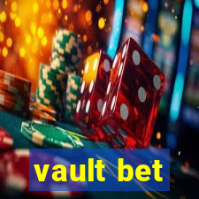 vault bet