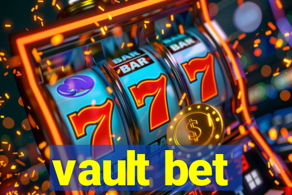 vault bet