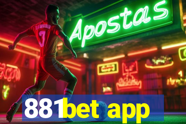 881bet app