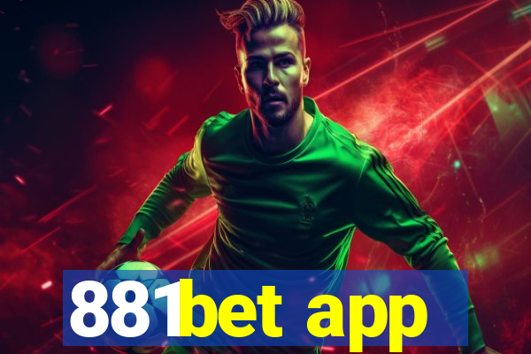 881bet app