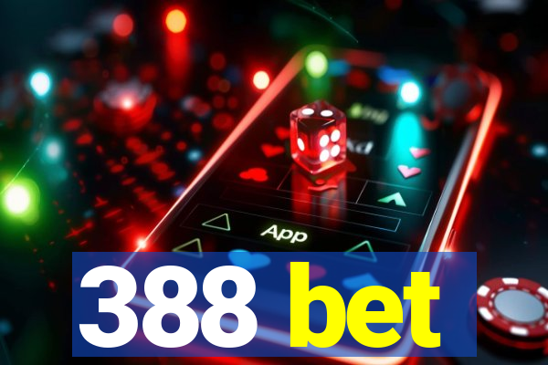 388 bet