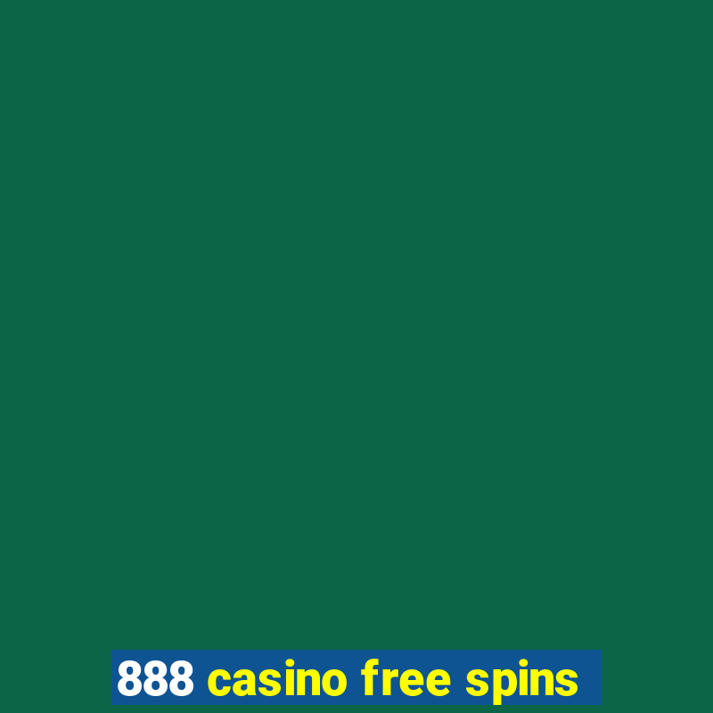 888 casino free spins