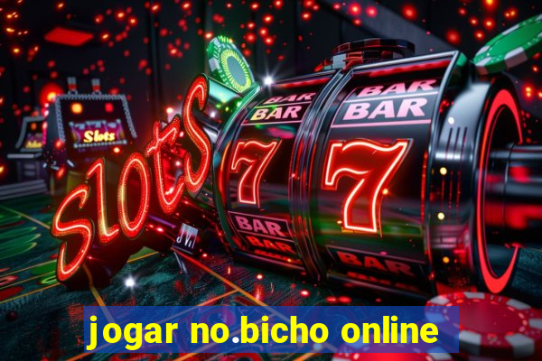 jogar no.bicho online