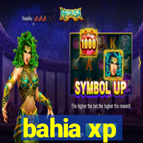 bahia xp