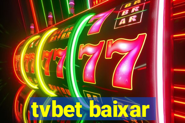 tvbet baixar