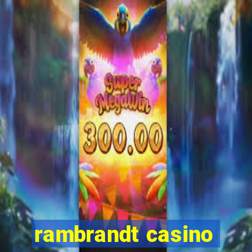 rambrandt casino