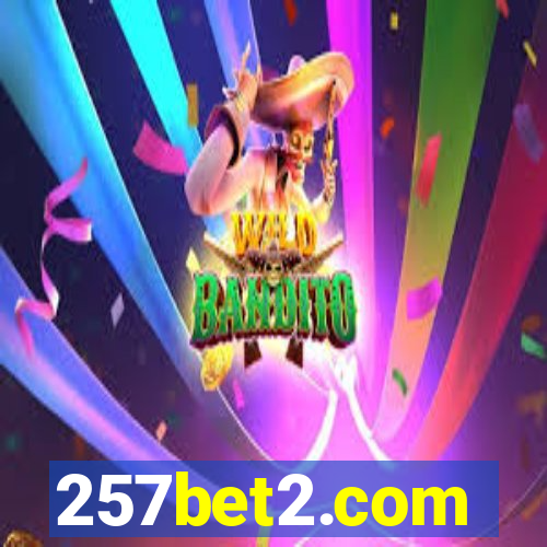 257bet2.com