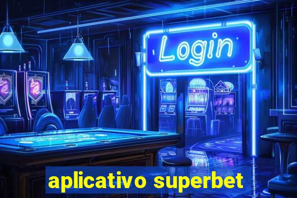 aplicativo superbet