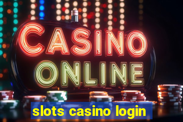 slots casino login