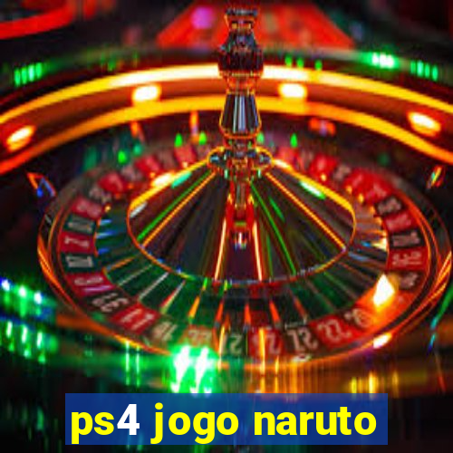 ps4 jogo naruto