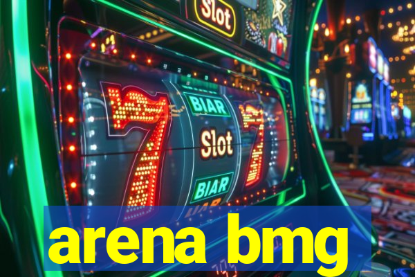 arena bmg