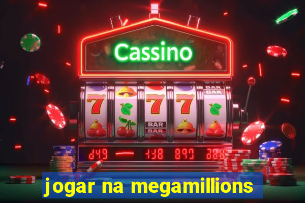 jogar na megamillions