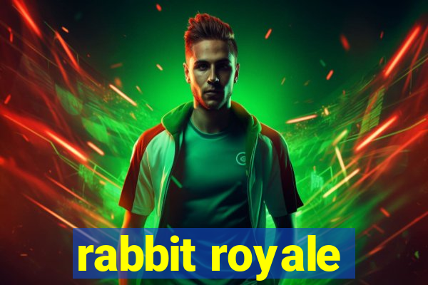 rabbit royale