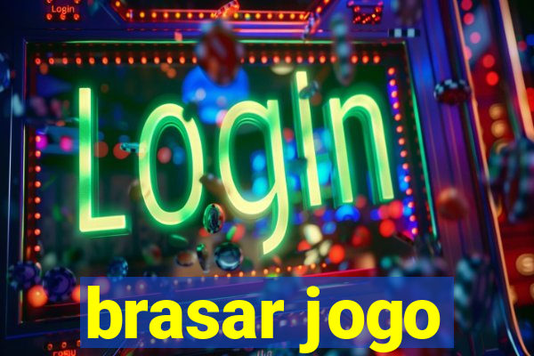 brasar jogo