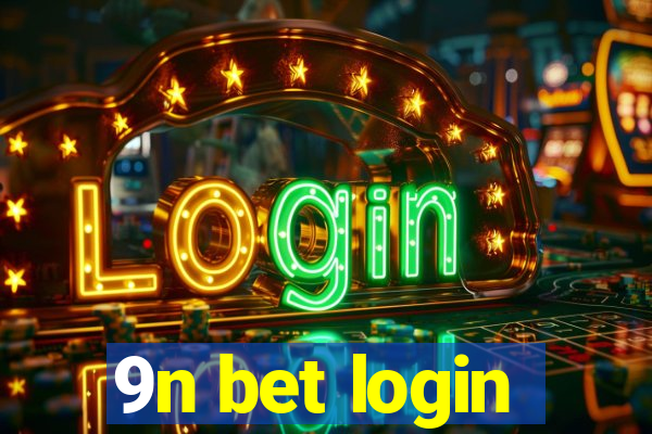 9n bet login