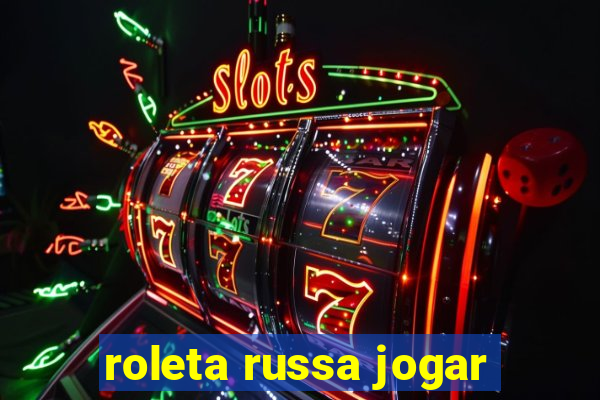 roleta russa jogar