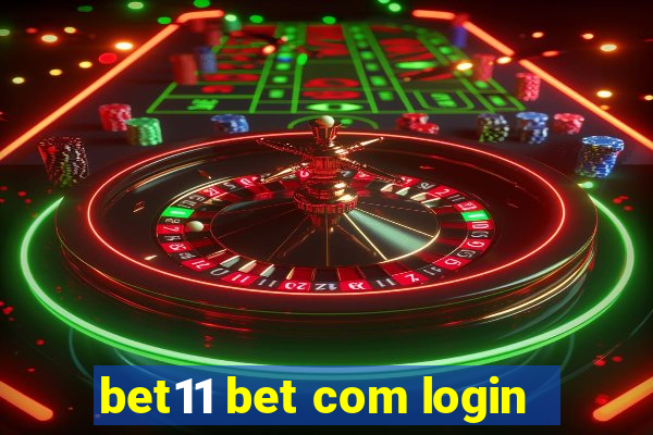 bet11 bet com login