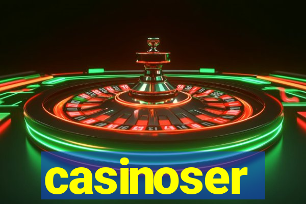 casinoser