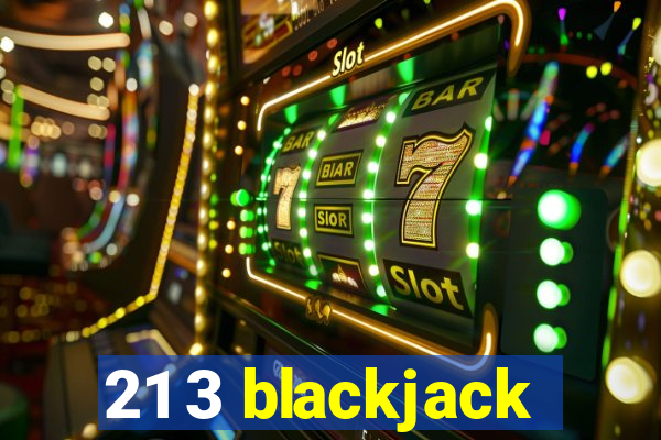 21 3 blackjack