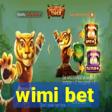 wimi bet