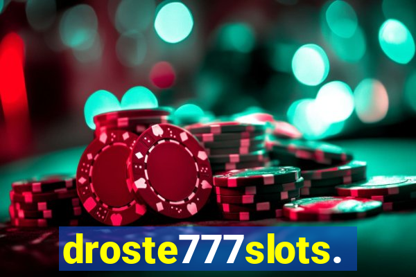 droste777slots.com