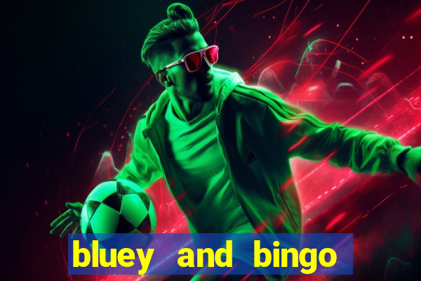 bluey and bingo grown up