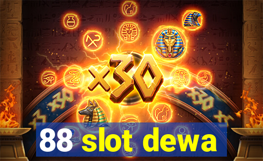 88 slot dewa