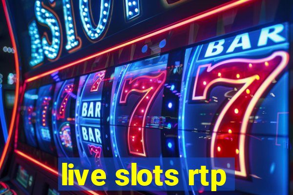 live slots rtp