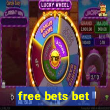 free bets bet