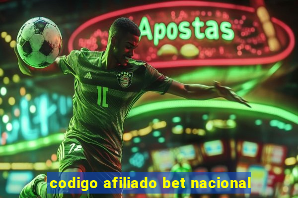 codigo afiliado bet nacional