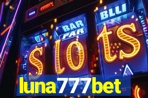 luna777bet