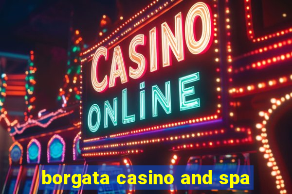 borgata casino and spa