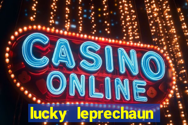 lucky leprechaun slot machine uk