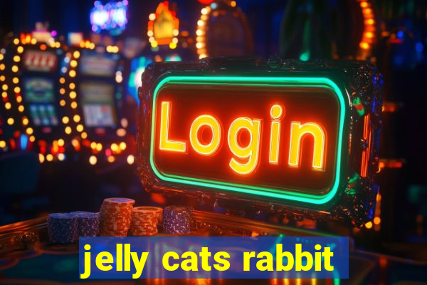 jelly cats rabbit