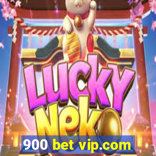 900 bet vip.com