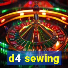 d4 sewing