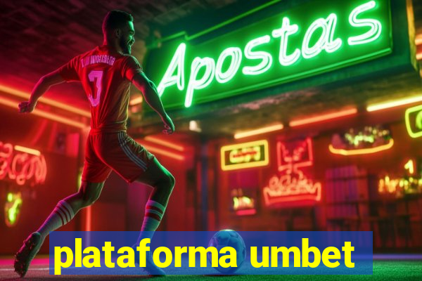 plataforma umbet