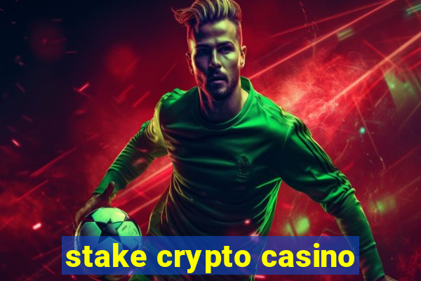 stake crypto casino