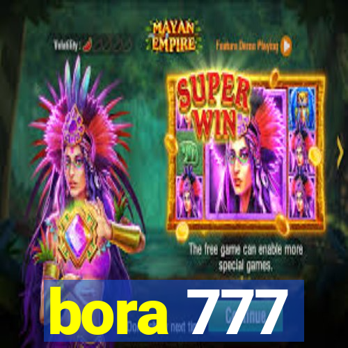 bora 777