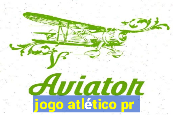 jogo atlético pr