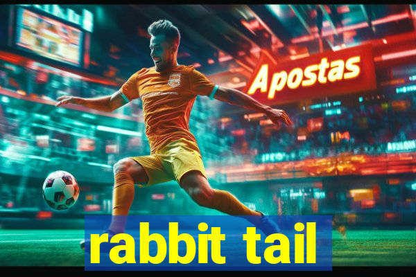 rabbit tail