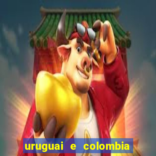 uruguai e colombia onde assistir