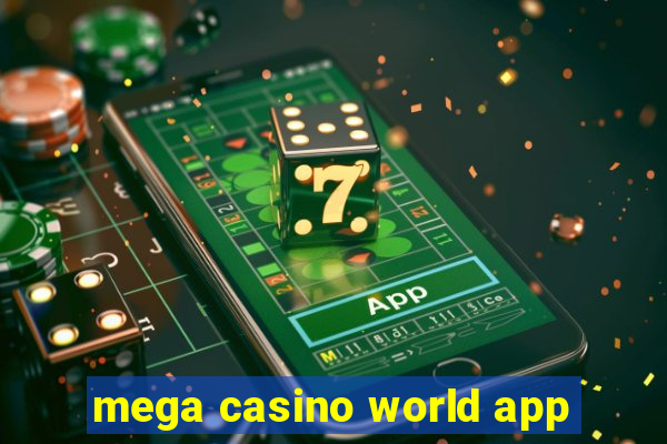 mega casino world app