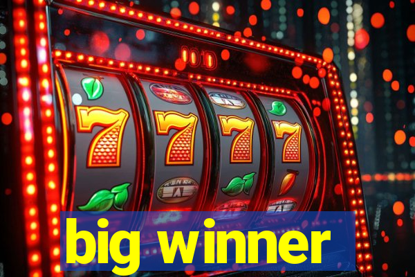 big winner