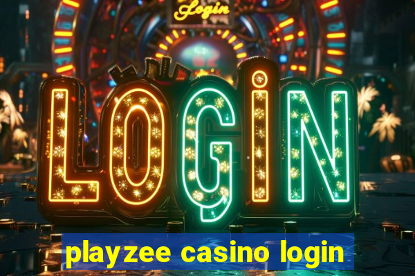 playzee casino login