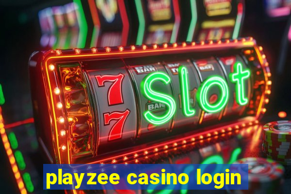 playzee casino login