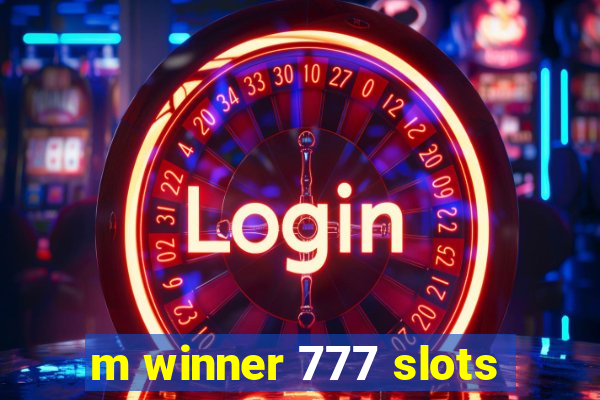 m winner 777 slots